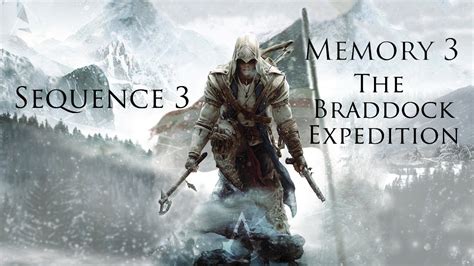 Assassin S Creed Iii Sequence Memory The Braddock Expedition Youtube