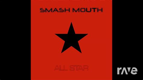 Star Go Crazy Smash Mouth And Tech N9ne Ft 2 Chainz Bob Ravedj