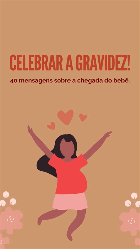 40 Mensagens Para Grávida Que Celebram A Chegada De Um Bebê 👶 Em 2020