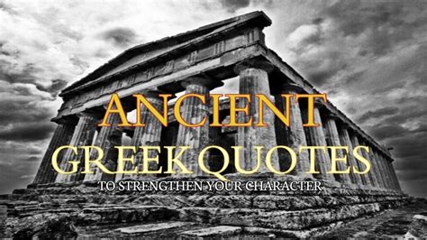 Ancient Greek Quotes To Strengthen Your Character Youtube