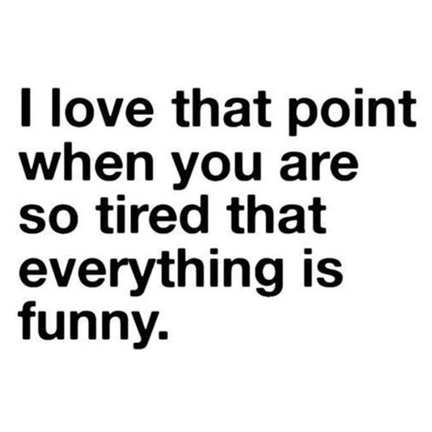 Quotes About Being Tired Of Everything 25 Quotes