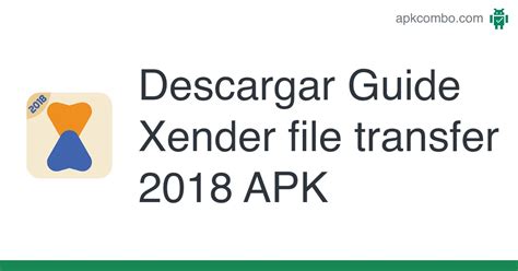 Guide Xender File Transfer 2018 Apk Descargar Android App