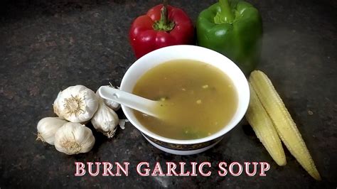 Burnt Garlic Soup Healthy Soup Burnt Garlic Vegetable Soup Youtube