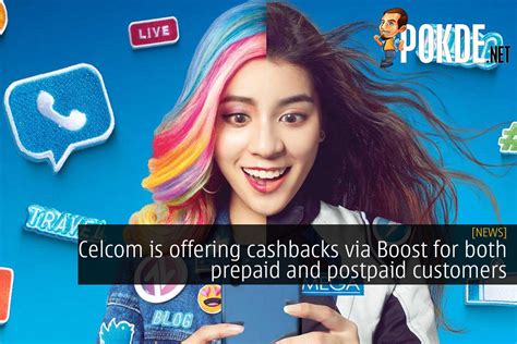 Also enjoy a host of benefits like amazon prime, data rollover & many more. Celcom Is Offering Cashbacks Via Boost For Both Prepaid ...