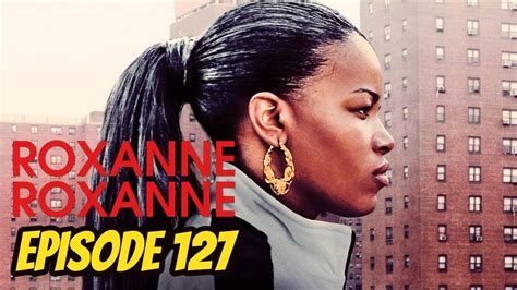 Roxanne Roxanne Review Episode 127 Black On Black Cinema Youtube