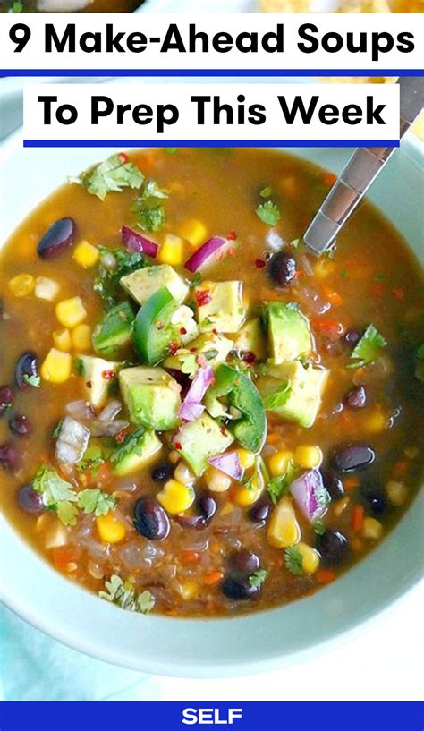 9 Healthy Soup Recipes For Weekly Meal Prep Self