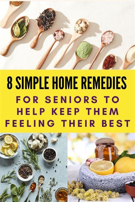 8 Simple Home Remedies For Seniors To Help Keep Them Feeling Their Best