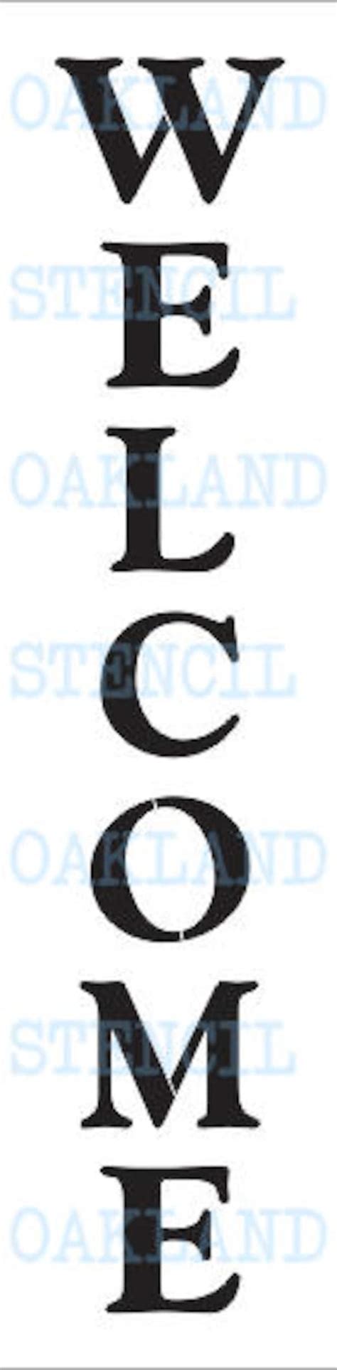 Welcome Stencil Vertical 6 Sizes 6x24