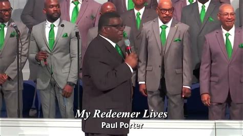 My Redeemer Lives Paul Porter And The Mighty Men Of Brown Missionary