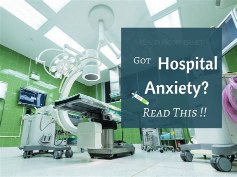 The Fear Of Doctors And Hospitals Got Hospital Anxiety