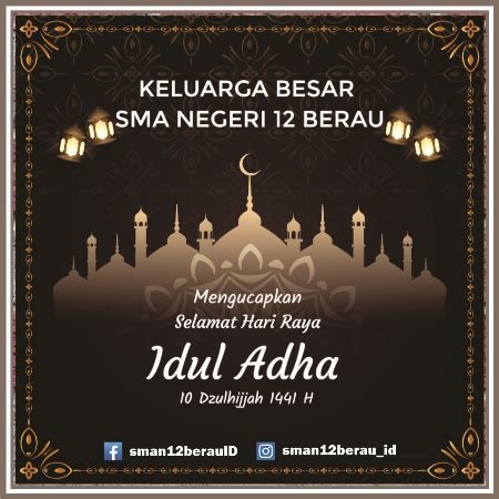 Hari raya haji is the local malaysian name for the muslim holiday of eid al adha, the feast of sacrifice. Pengumuman Libur Hari Raya Idul Adha 1440 H - SMA NEGERI ...