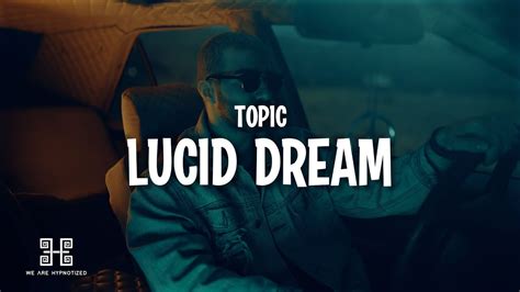 Topic Lucid Dream Lyrics YouTube