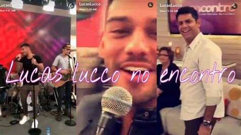 Lucas Lucco No Encontro Com Fatima Bernardes Youtube