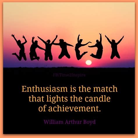 Enthusiasm Quotes Quotesgram