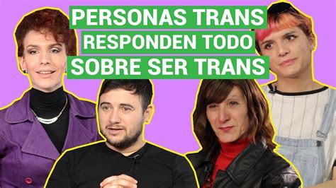 personas trans responden todo sobre ser transgenero youtube