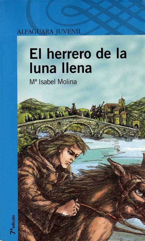 Luna nueva es el segundo libro de la saga crepúsculo, de stephenie meyer. Temos conto dabondo: El herrero de la luna llena, de Mª Isabel Molina