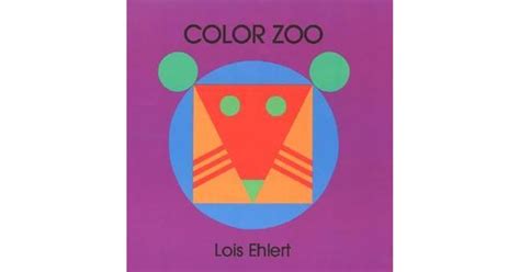 Color Zoo Board Book By Lois Ehlert