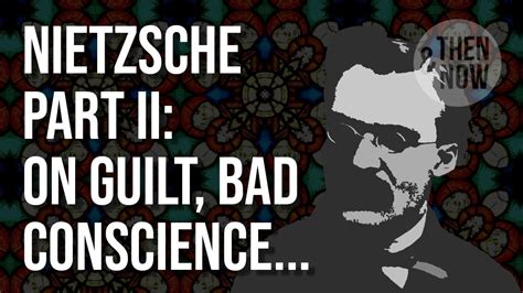Nietzsche The Genealogy Of Morality Essay 2 Guilt Bad Conscience