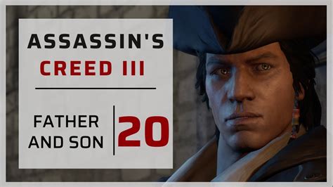 Assassin S Creed III Part 20 Father And Son YouTube
