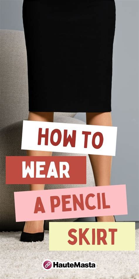 how to wear a pencil skirt hautemasta black pencil skirt outfit leather pencil skirt outfit