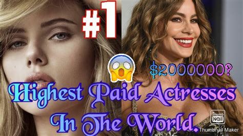 Top 10 Highest Paid Actresses In The World2019 Youtube