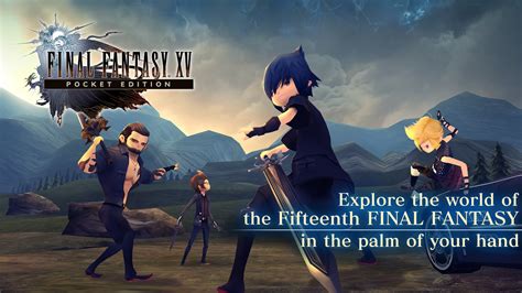 You can help to expand this page by adding an image or additional information. Final Fantasy XV Pocket Edition สุดยอดเกม RPG เปิดให้ดาวน์ ...