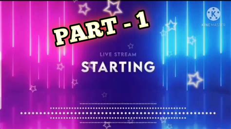 💝 Stream Starting Soon Intro And No Copyright 💝 And Part 1 Intro Youtube