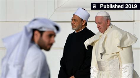 Pope Francis Breaks Some Taboos On Visit To Persian Gulf The New York