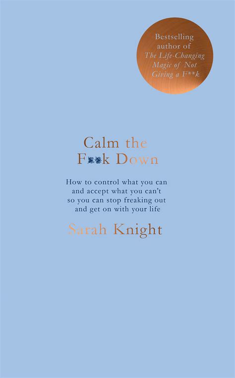 Sarah Knight Books Calm The F Down In Fck No Sarah Knight