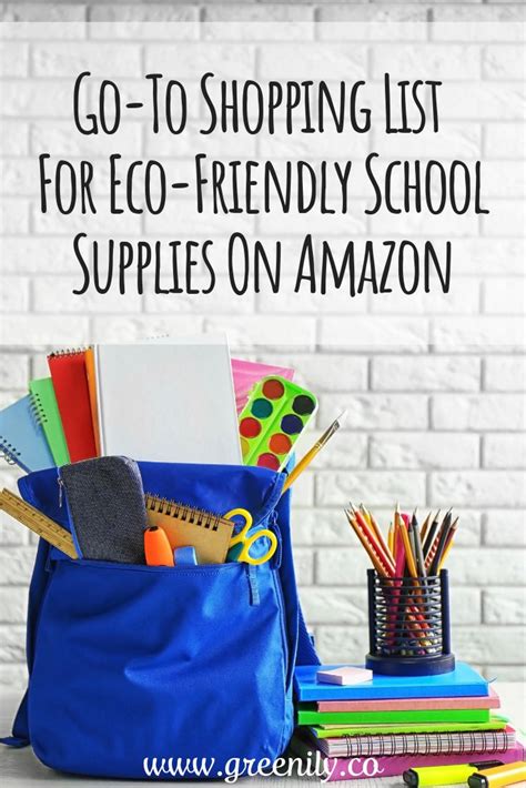 How To Easily Switch To Eco Friendly School Supplies Greenily Eco