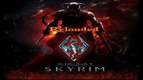 Skyrim Reloaded Гайд Установка и Запуск Только для версии 27 Часть