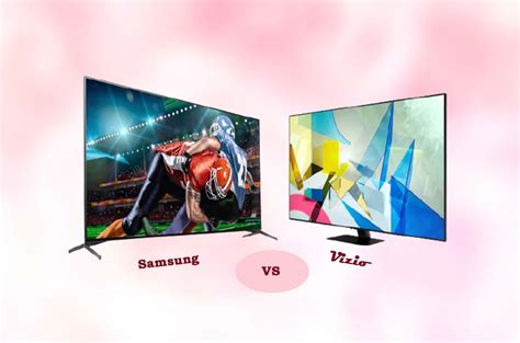 Vizio Vs Samsung Tv