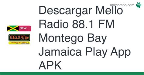 Mello Radio 881 Fm Montego Bay Jamaica Play App Apk Android App