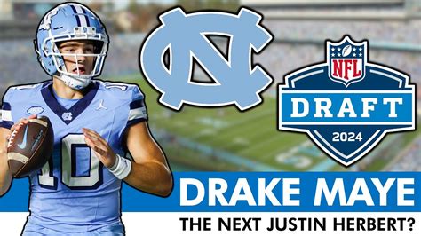 Drake Maye 2024 NFL Draft Profile Full Scouting Report Pros Cons