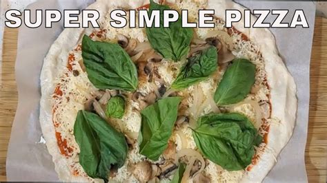 Easy Homemade Pizza Youtube