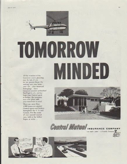 Reciprocal insurance and risk reduction. 1957 Central Mutual Insurance Company Vintage Ad "Tomorrow Minded"