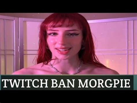 Morgpie Banned On Twitch After Streamers Topless See Video Till End