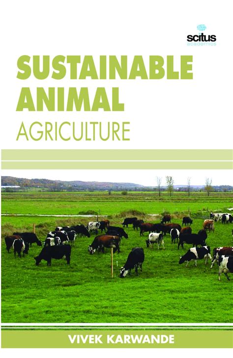 Sustainable Animal Agriculture Scitus Academics