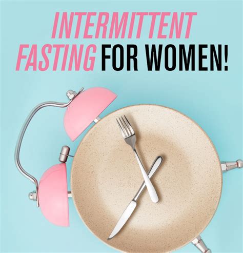 Intermittent Fasting For Women Your Complete Guide Medical Age