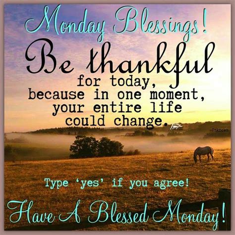 Monday Blessings Be Thankful Monday Monday Quotes Monday Blessings