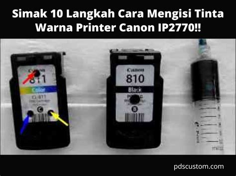 Simak 10 Langkah Cara Mengisi Tinta Warna Printer Canon Ip2770