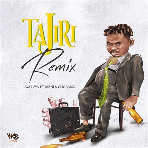 Audio Lava Lava Ft 2fani And Chobamc Tajiri Remix Download Dj Mwanga