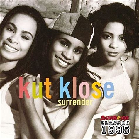 Soulbounces Class Of 1995 Kut Klose Surrender Soulbounce Soulbounce