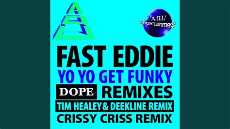 Yo Yo Get Funky Tim Healey And Deekline Remix Youtube