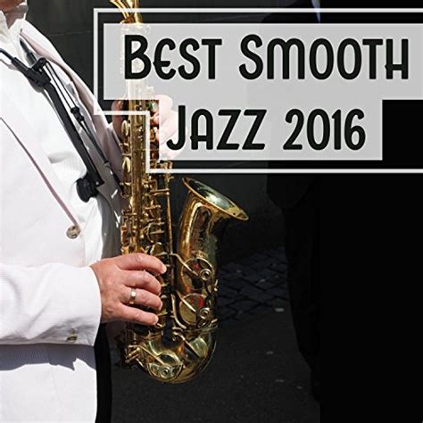 Best Smooth Jazz 2016 Instrumental Music Gentle Jazz Cafe Bar