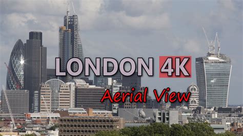 Ultra Hd 4k London City Aerial View Travel Skyline Day