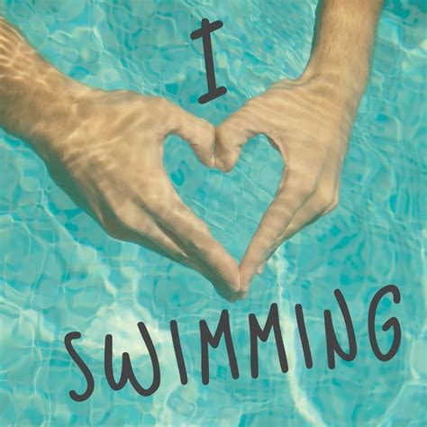 I Love Swimming I Love Swimming Swimming Quotes Swimming Motivation