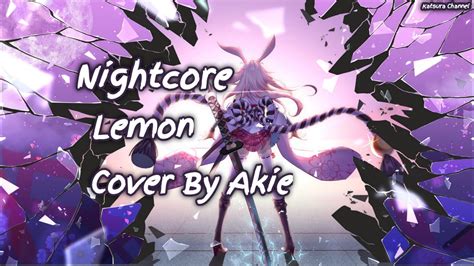 Nightcore Lemon Cover By Akie Japanese Music Youtube