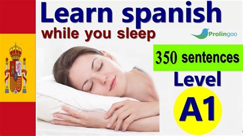 Learn Spanish While Sleeping Learn All Basic Phrases Level A1 Youtube