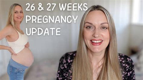 26 and 27 weeks pregnant pregnancy vlog youtube